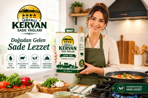 Ev Hanımlarının Mutfağındaki Geleneksel Lezzet: URFALI KERVAN Sade Yağları